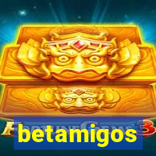 betamigos