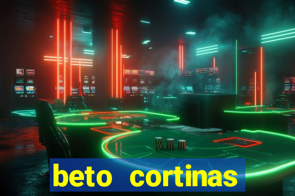 beto cortinas balneario camboriu