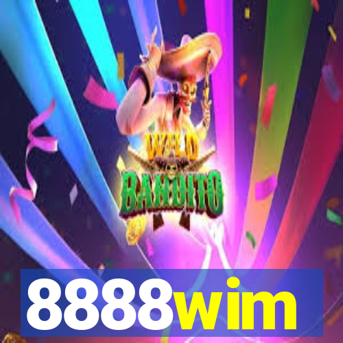 8888wim