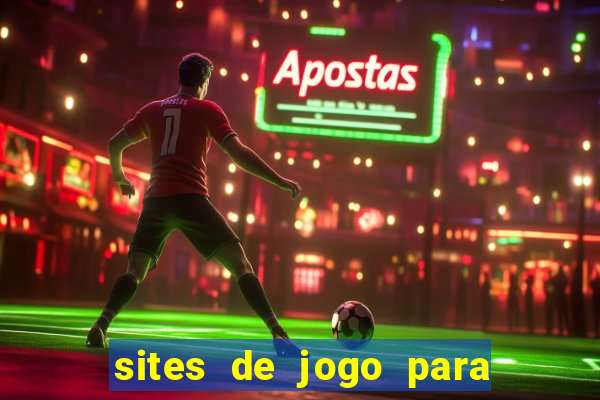 sites de jogo para ganhar dinheiro