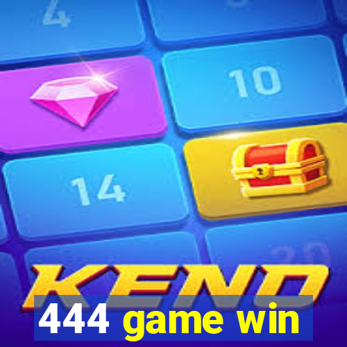 444 game win