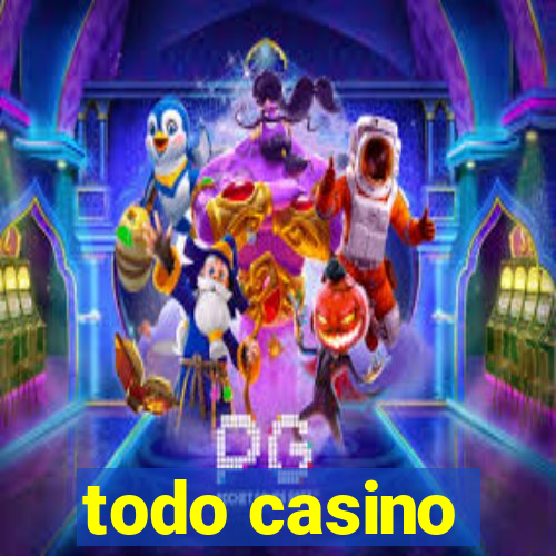 todo casino