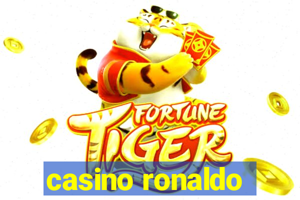 casino ronaldo