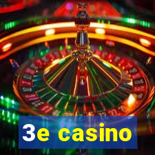 3e casino