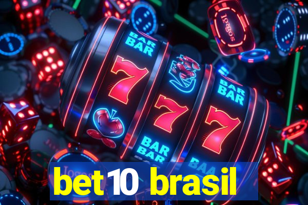 bet10 brasil