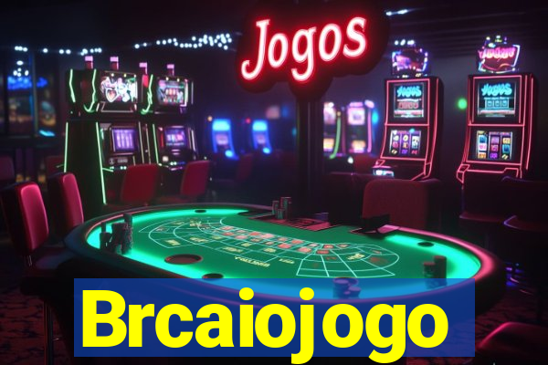 Brcaiojogo