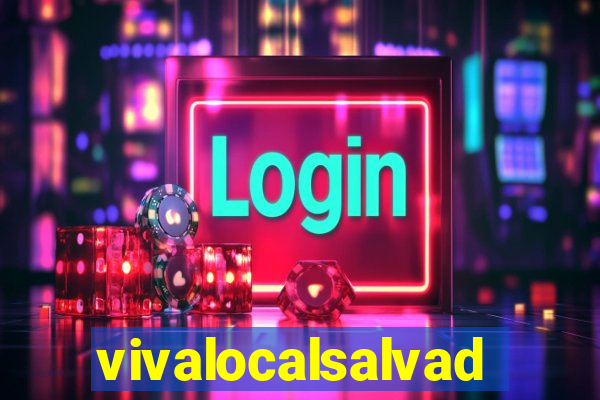 vivalocalsalvador