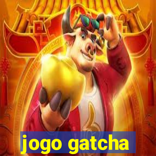 jogo gatcha