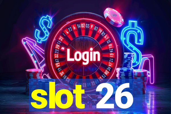 slot 26