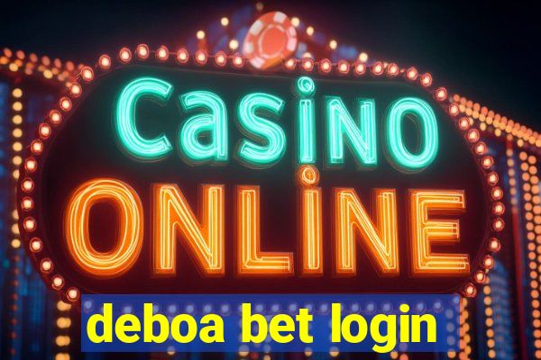 deboa bet login