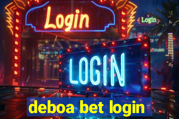 deboa bet login