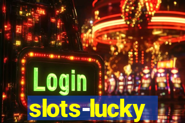 slots-lucky