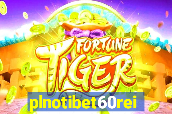 plnotibet60rei