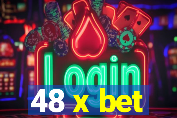 48 x bet