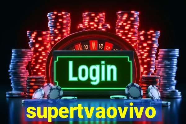 supertvaovivo