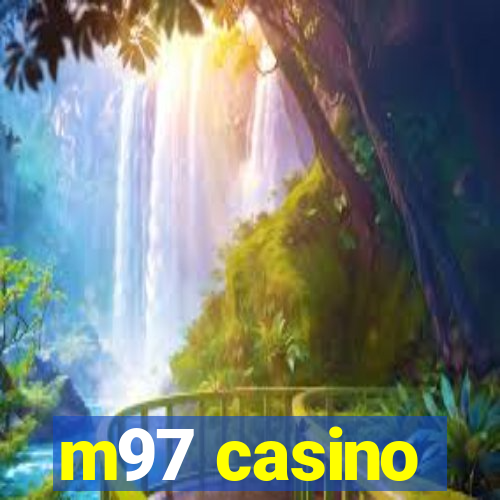 m97 casino