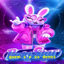 quem s?o os donos do jogo do tigrinho