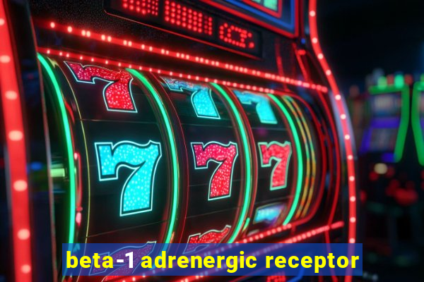 beta-1 adrenergic receptor