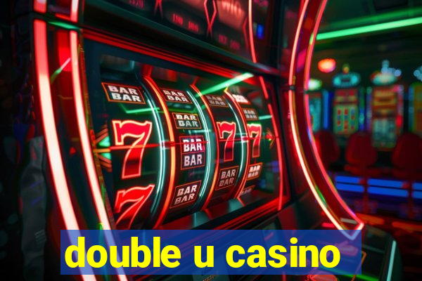 double u casino