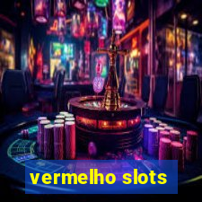 vermelho slots