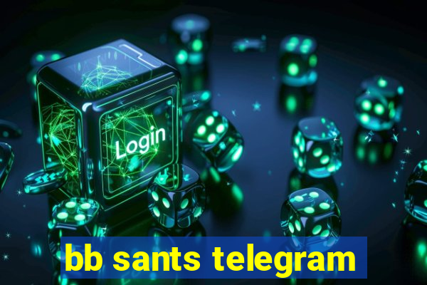 bb sants telegram