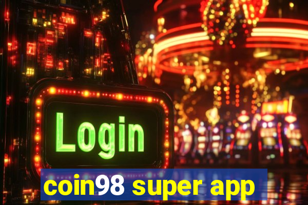 coin98 super app