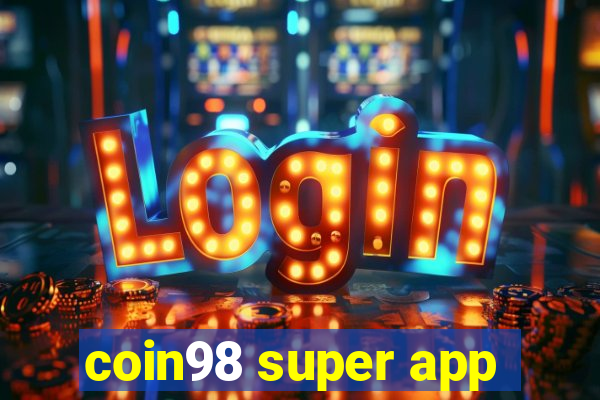 coin98 super app