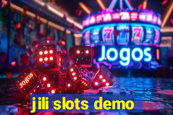 jili slots demo