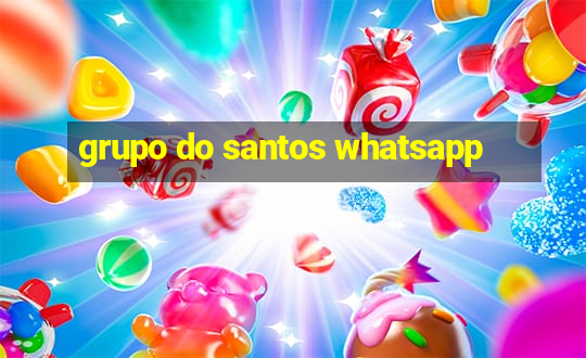 grupo do santos whatsapp