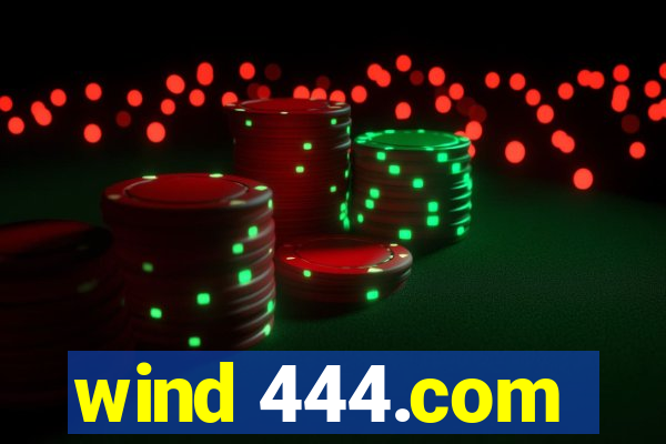 wind 444.com