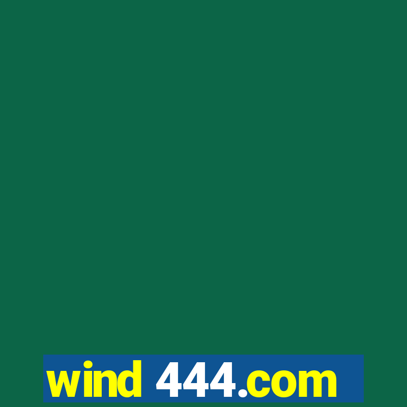 wind 444.com