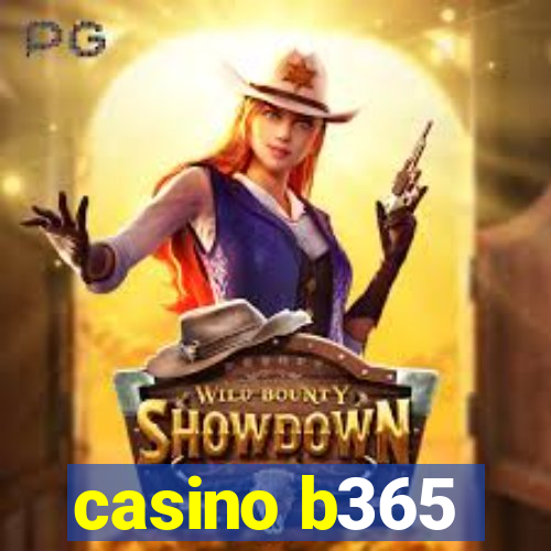 casino b365