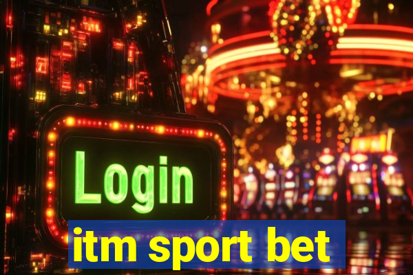 itm sport bet