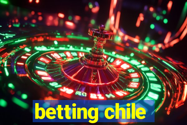 betting chile