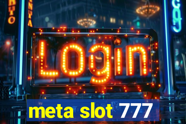 meta slot 777