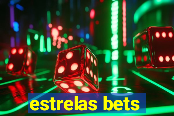 estrelas bets