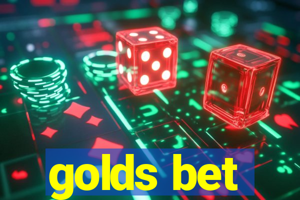 golds bet