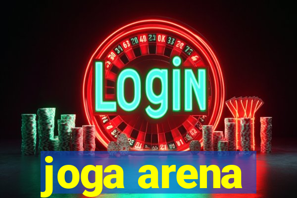 joga arena