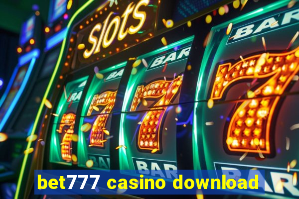 bet777 casino download