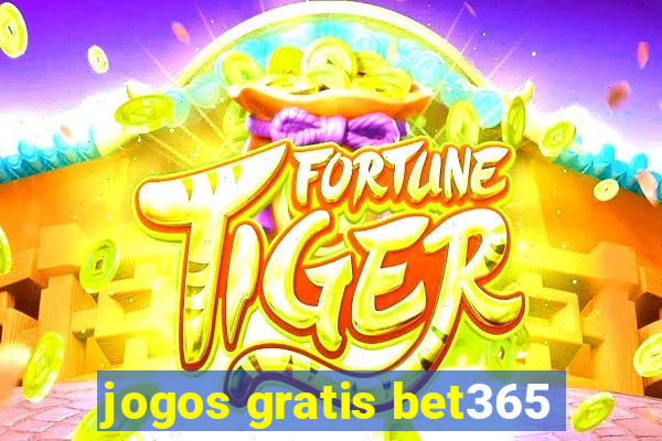 jogos gratis bet365