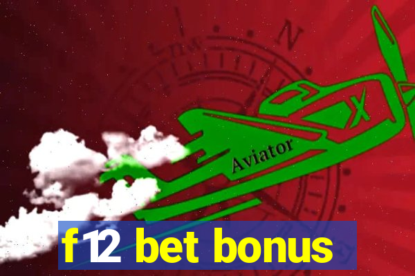 f12 bet bonus