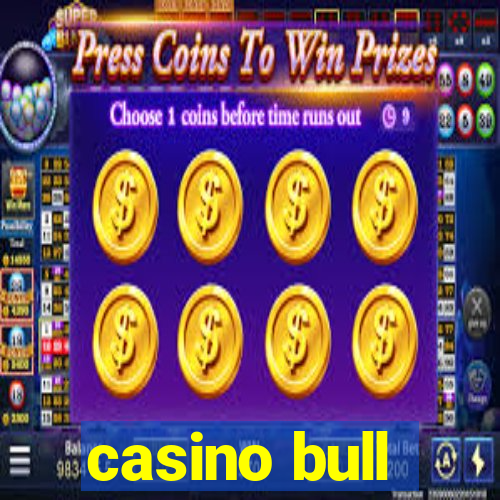 casino bull