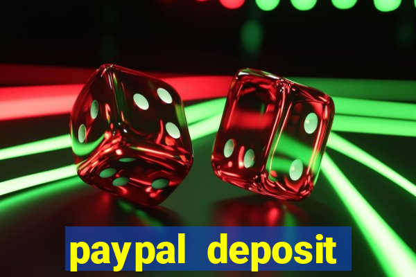 paypal deposit online casino