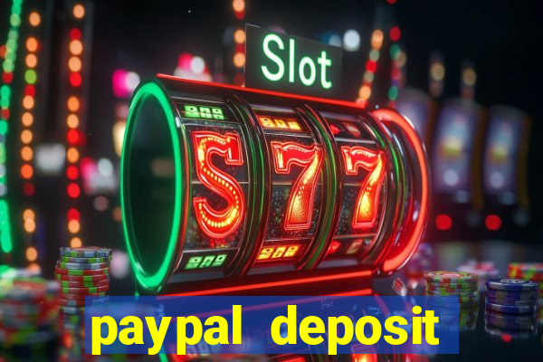 paypal deposit online casino