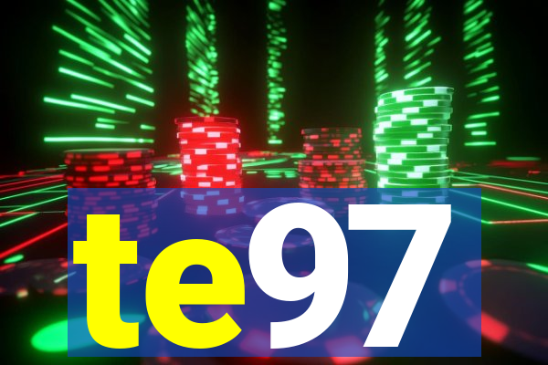 te97