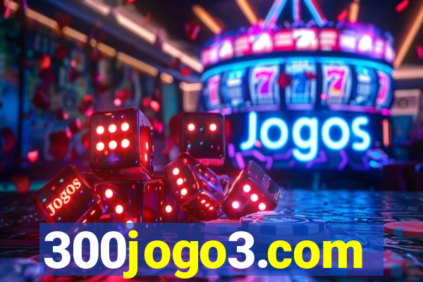 300jogo3.com