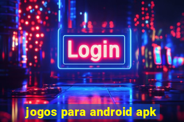 jogos para android apk