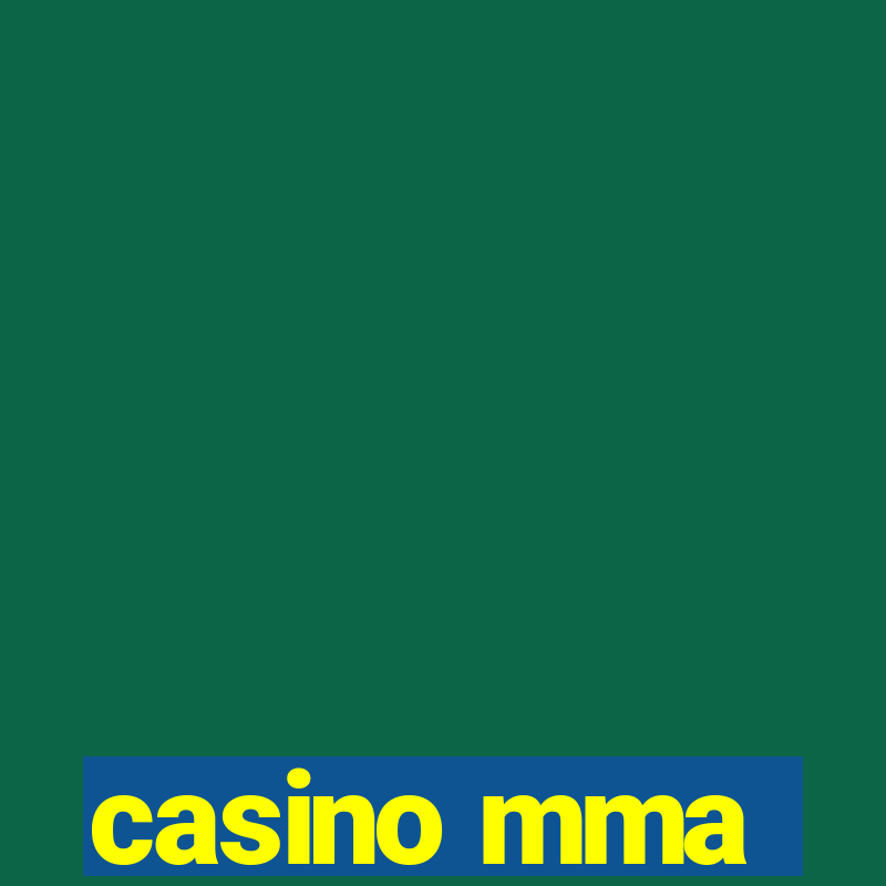 casino mma