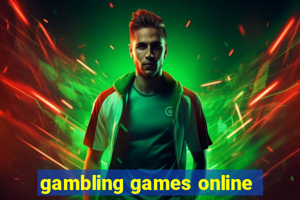 gambling games online