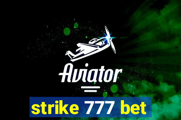 strike 777 bet